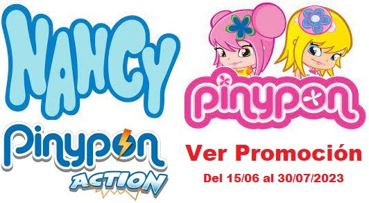 Promoción juguetes Nacy y pinyPon